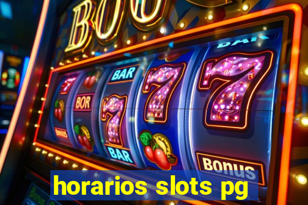 horarios slots pg